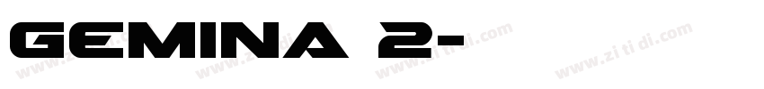 Gemina 2字体转换